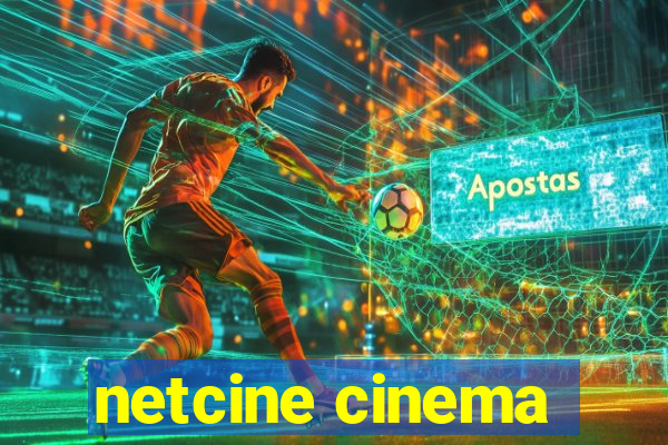 netcine cinema